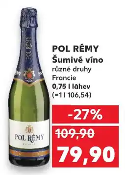Kaufland POL RÉMY Šumivé víno nabídka
