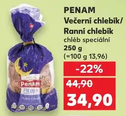 Kaufland PENAM Večerní chlebík/ Ranní chlebík chléb speciální nabídka