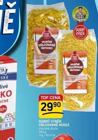 DOBRÝ VÝBĚR VÁLCOVANÉ NUDLE vybrané druhy