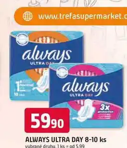 Trefa ALWAYS ULTRA DAY 8-10 ks nabídka