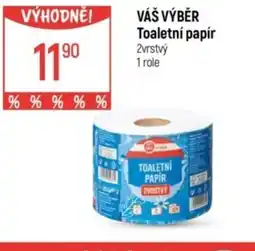 Globus VÁŠ VÝBĚR Toaletní papír nabídka