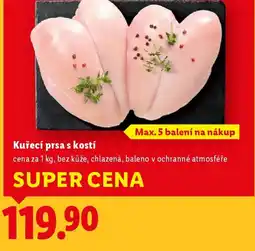 Lidl Kuřecí prsa s kostí nabídka