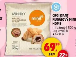 Penny Market CROISSANT NUGÁTOVÝ MINI HOME nabídka