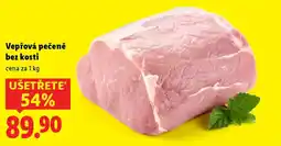 Lidl Vepřová pečeně bez kosti nabídka