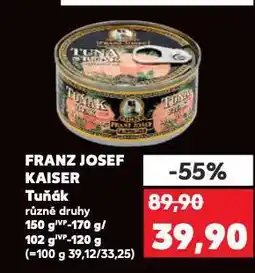 Kaufland Franz josef tuňák steak nabídka