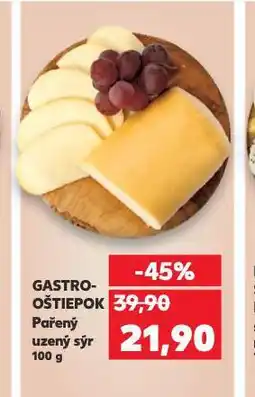 Kaufland Gastro-oštiepok pařený uzený sýr nabídka