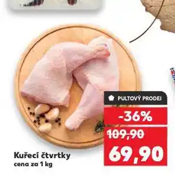 Kaufland Kuřecí čtvrtky nabídka