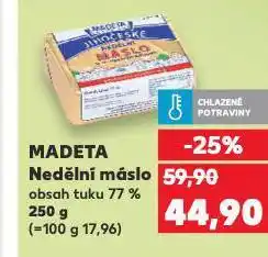 Kaufland Madeta nedělní máslo nabídka