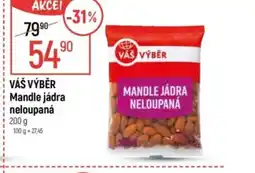 Globus VÁŠ VÝBĚR Mandle jádra neloupaná nabídka