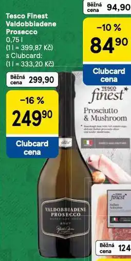 Tesco Tesco finest valdobbiadene prosecco nabídka
