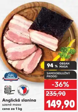 Kaufland Anglická slanina uzené maso nabídka