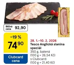 Tesco Tesco Anglická slanina speciál nabídka