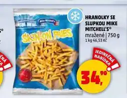 Penny Market Hranolky se slupkou mike mitchell's nabídka