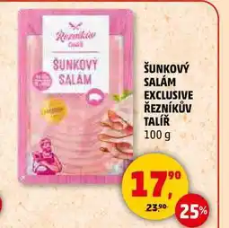 Penny Market ŠUNKOVÝ SALÁM EXCLUSIVE ŘEZNÍKŮV TALÍŘ nabídka