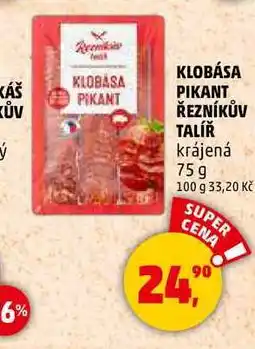 Penny Market KLOBÁSA PIKANT ŘEZNÍKŮV TALÍŘ nabídka