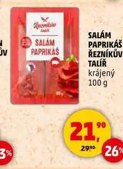 Penny Market SALÁM N PAPRIKÁŠ ŘEZNÍKŮV TALÍŘ nabídka