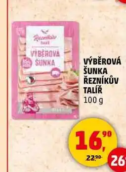 Penny Market VÝBĚROVÁ ŠUNKA ŘEZNÍKŮV TALÍŘ nabídka