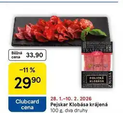 Tesco Pejskar Klobása krájená, 100 g, dva druhy nabídka