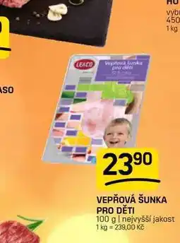 Flop VEPŘOVÁ ŠUNKA PRO DĚTI nabídka