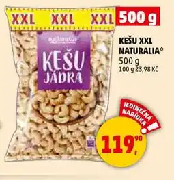 Penny Market KEŠU XXL NATURALIA nabídka