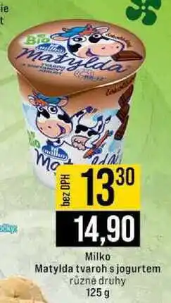 Jip Milko Matylda tvaroh s jogurtem různé druhy nabídka