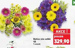 Kaufland Kytice mix velká 1A 1 svazek nabídka
