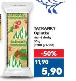 Kaufland TATRANKY Oplatka nabídka