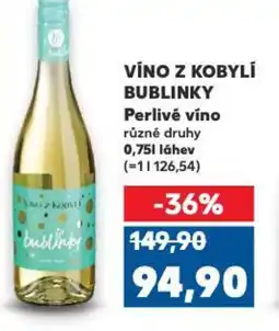 Kaufland VÍNO Z KOBYLÍ BUBLINKY Perlivé víno nabídka