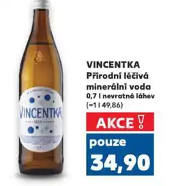 Kaufland VINCENTKA Přírodní léčivá minerální voda nabídka