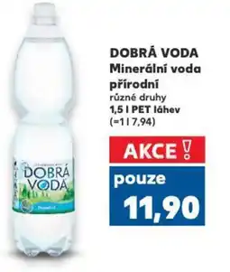 Kaufland DOBRÁ VODA Minerální voda přírodní nabídka