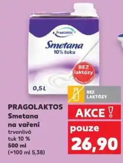 Kaufland PRAGOLAKTOS Smetana na vaření nabídka