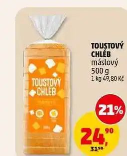 Penny Market TOUSTOVÝ CHLÉB máslový nabídka