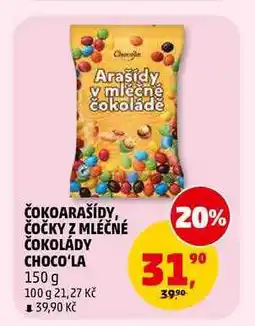 Penny Market ČOKOARAŠÍDY, ČOČKY Z MLÉČNÉ ČOKOLÁDY CHOCO'LA nabídka
