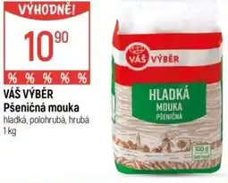 Globus VÁŠ VÝBĚR Pšeničná mouka nabídka