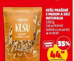 Penny Market Kešu pražené s medem a solí naturalia nabídka