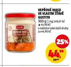 Penny Market Vepřové maso ve vlastní šťávě gustito nabídka