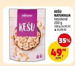 Penny Market KEŠU NATURALIA nesolené nabídka