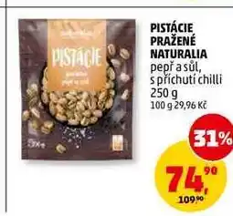 Penny Market PISTÁCIE PRAŽENÉ NATURALIA pepř a sůl, s příchutí chilli nabídka