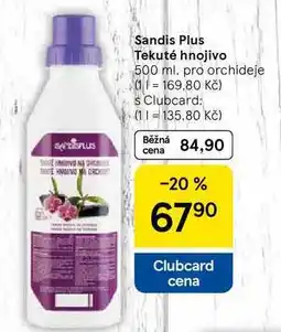 Tesco Sandis Plus Tekuté hnojivo, 500 ml. pro orchideje nabídka