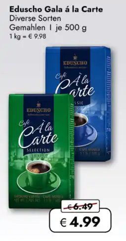 TRAVEL FREE Eduscho Gala á la Carte Diverse Sorten nabídka