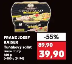 Kaufland FRANZ JOSEF KAISER Tuňákový salát nabídka