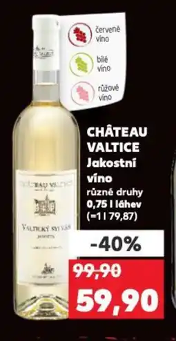 Kaufland CHÂTEAU VALTICE Jakostní vino nabídka