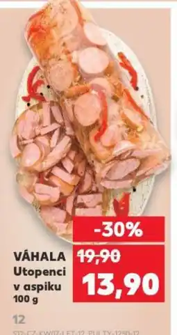 Kaufland VÁHALA Utopenci v aspiku nabídka