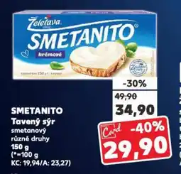 Kaufland SMETANITO Tavený sýr nabídka