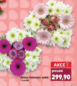Kaufland Kytice Valentýn velká nabídka