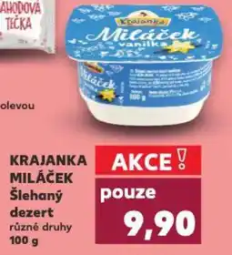 Kaufland KRAJANKA Miláček Šlehaný dezert nabídka