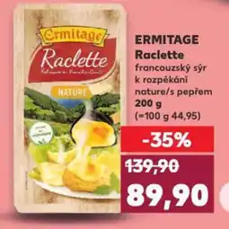 Kaufland ERMITAGE Raclette nabídka