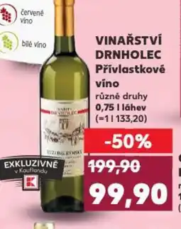 Kaufland VINAŘSTVÍ DRNHOLEC Přívlastkové vino nabídka