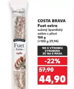 Kaufland COSTA BRAVA Fuet extra nabídka