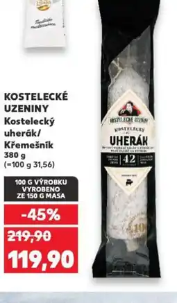 Kaufland KOSTELECKÉ UZENINY Kostelecký uherák/ Křemešník nabídka